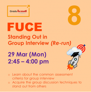Fire Up your Career Engine (FUCE) - Standing Out in Group Interview
